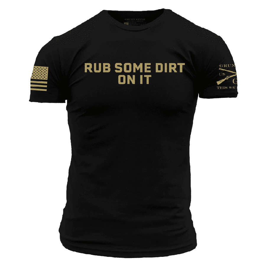 Black 'Rub Some Dirt On It' Graphic Tee