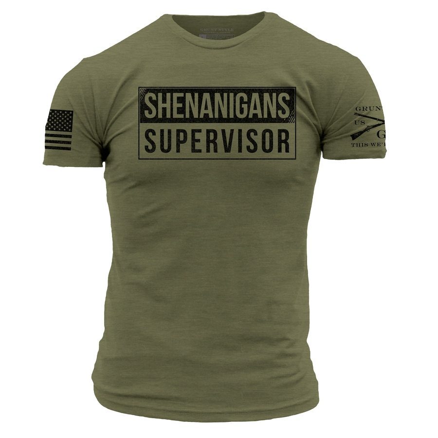 Military Green Shenanigans Supervisor Tee